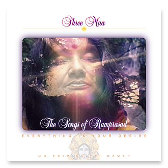 Songs of Ramprasad by Shree Maa